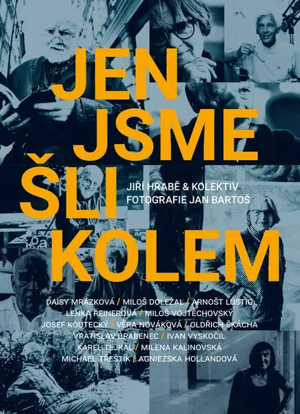 Jen jsme šli kolem - Jiří  Hrabě