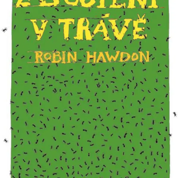 Zašustění v trávě - Robin Hawdon - e-kniha