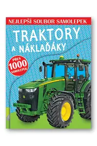 Traktory a náklaďáky - Nejlepší soubor samolepek - John A. Abbott