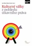 Kulturní války z pohledu ústavního práva - Jan Wintr, Marek Antoš