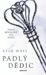 Padlý dědic - Erin Wattová - e-kniha