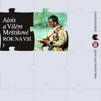 Rok na vsi I.,II. - Vilém Mrštík, Alois Mrštík, Vlastimil Válek