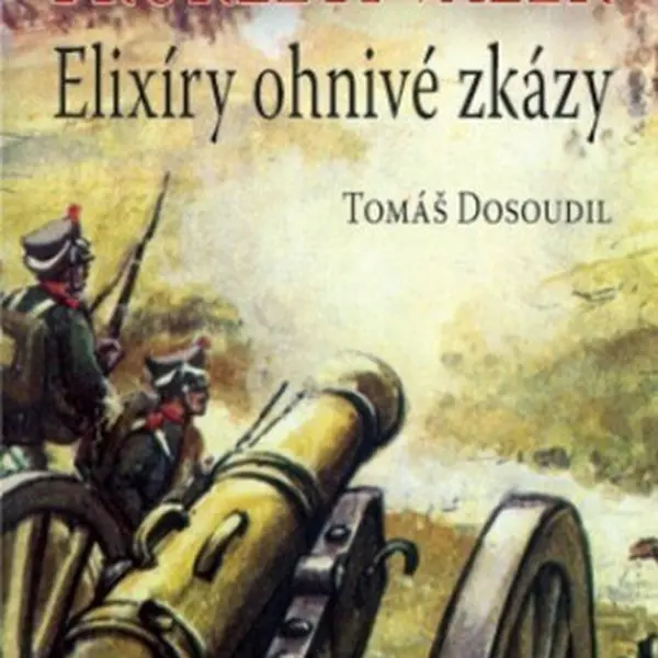Elixíry ohnivé zkázy - Tomáš Dosoudil