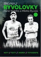Zpěvník Ryvolovky – Písně Wabiho a Mikiho Ryvolů 3. díl - Wabi Ryvola, Miki Ryvola
