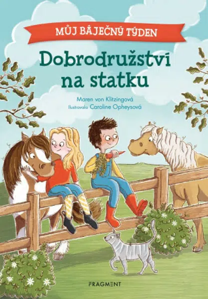 Můj báječný týden - Dobrodružství na statku - Maren Klitzing