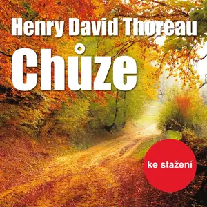 Chůze - Henry David Thoreau - audiokniha