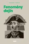 Fenomény dejín - Jaroslav Valent