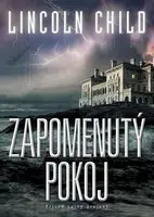Zapomenutý pokoj - Lincoln Child