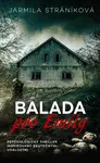 Balada pro Emily - Jarmila Stráníková