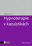 Hypnoterapie v kazuistikách - Bezvodová Šárka - e-kniha