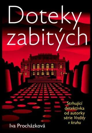 Doteky zabitých - Iva Procházková - e-kniha