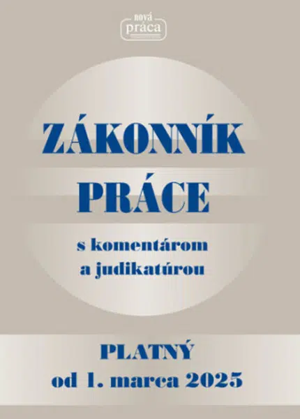 Zákonník práce s komentárom a judikatúrou 2025