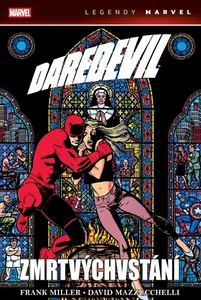 Daredevil: Zmrtvýchvstání (Legendy Marvel) - Frank Miller, David Mazzucchelli