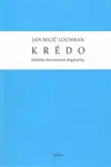 Krédo - Jan Milíč Lochman
