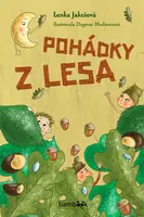 Pohádky z lesa - Dagmar Medzvecová, Lenka Jakešová