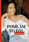 Posílám to dál - Lucie Bílá - Lucie Bílá