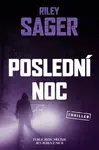 Poslední noc - Riley Sager - e-kniha