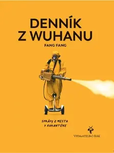 Denník z Wuhanu - Fang Fang