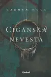 Cigánska nevesta - Carmen Mola