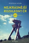 Nejkrásnější rozhledny ČR - Rostislav Novák