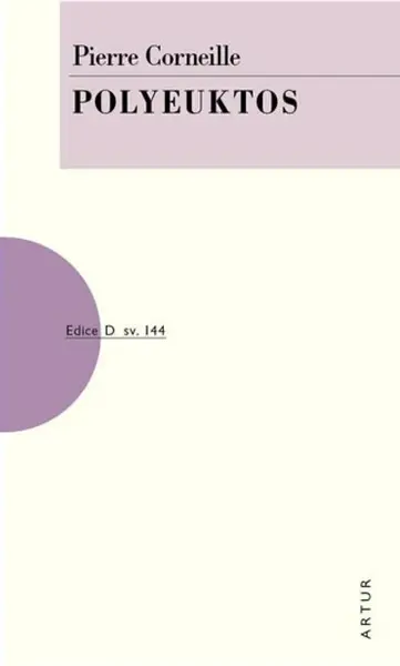 Polyeuktos - Pierre Corneille