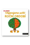 MiniPEDIE – Objevujeme svět! Roční období  Nathalie Choux - Nathalie Choux