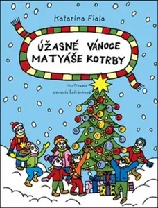 Úžasné Vánoce Matyáše Kotrby - Katarína Fiala Janigová, Vendula Šafránková