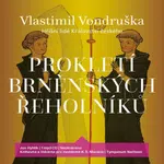 Prokletí brněnských řeholníků - Vlastimil Vondruška - audiokniha