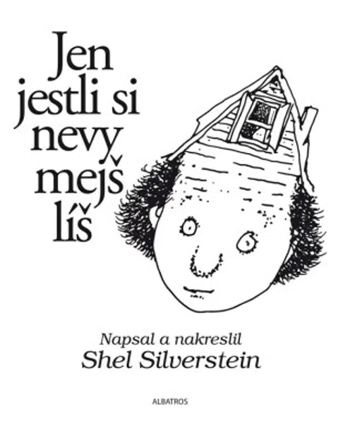 Jen jestli si nevymejšlíš - Shel Silverstein