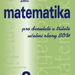 Matematika pro dvouleté a tříleté učební obory SOU, 2. díl - Emil Calda