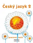 Český jazyk 2 - pracovní sešit - 2. ročník - Hana Mikulenková, kolektiv autorů