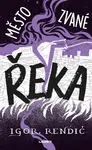 Město zvané Řeka - Igor Rendić - e-kniha
