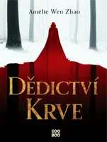 Dědictví krve - Amélie Wen Zhao