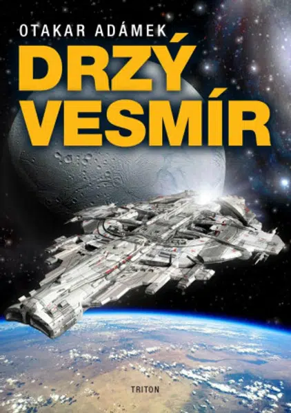 Drzý vesmír - Otakar Adámek
