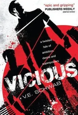 Vicious - Victoria E. Schwabová