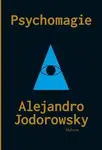 Psychomagie - Alejandro Jodorowsky