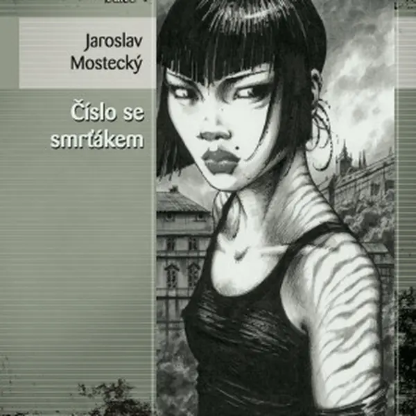 Číslo se smrťákem - Jaroslav Mostecký - e-kniha