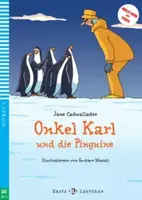 Erste ELI Lektüren 3/A1.1: Onkel Karl und die Pinguine + downloadable multimedia - Jane Cadwallader