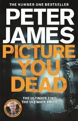 Picture You Dead - Peter James