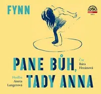 Pane Bůh, tady Anna - Fynn - audiokniha