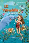 Lili Vetroplaška 3 Delfíny v núdzi - Tanya Stewnerová