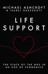 Life Support - Michael Ashcroft, Isabel Oakeshott