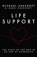Life Support - Michael Ashcroft, Isabel Oakeshott