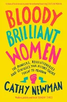 Bloody Brilliant Women - Cathy Newman