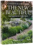 Gardens Illustrated: The New Beautiful - Oudolf Piet, Editors Of Gardens Illustrated, The