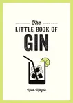 The Little Book of Gin - Nick Moyle
