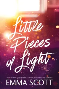 Little Pieces of Light - Emma Scott