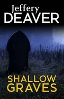 Shallow Graves - Jeffery Deaver