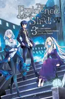 The Eminence in Shadow, Vol. 3 (manga) - Daisuke Aizawa, Phil Christie, Anri Sakano, Touzai Touzai, Nathaniel Thrasher