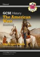 GCSE History Edexcel Topic Revision Guide - The American West, c1835-c1895 - CGP Books
